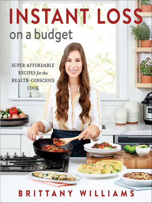 Title details for Instant Loss On a Budget by Brittany Williams - Available